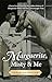Marguerite, Misty and Me: A...