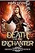 Death and the Enchanter by Jason Venter