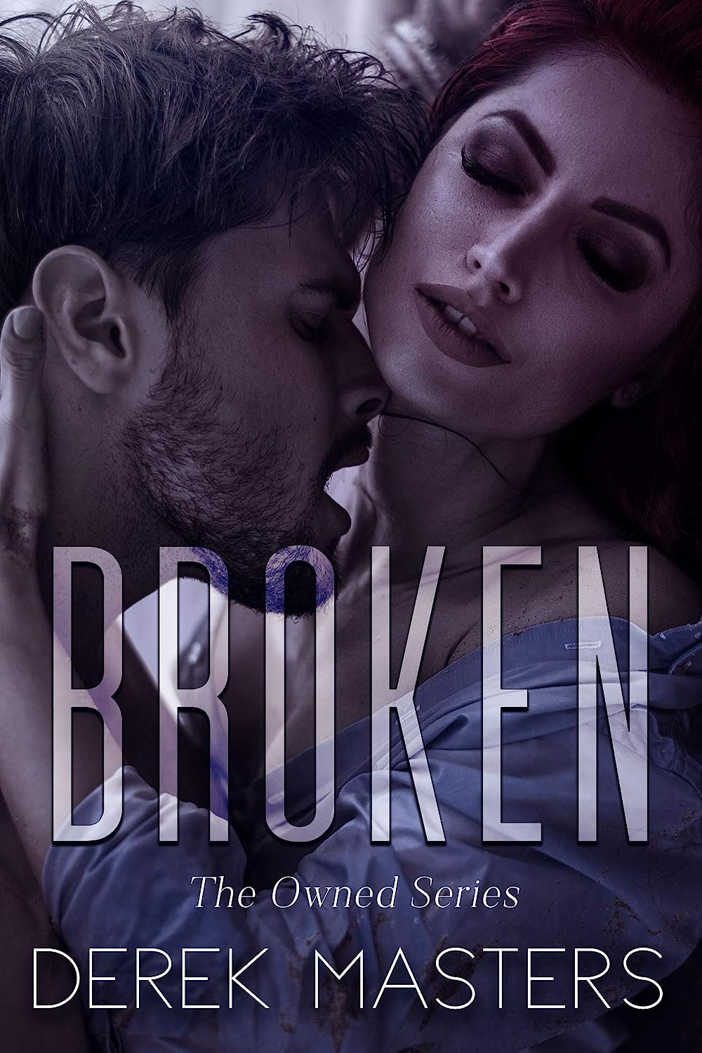 Broken  (The Owned Series, #3)