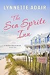 The Sea Sprite Inn: A Bedford Beach Novel