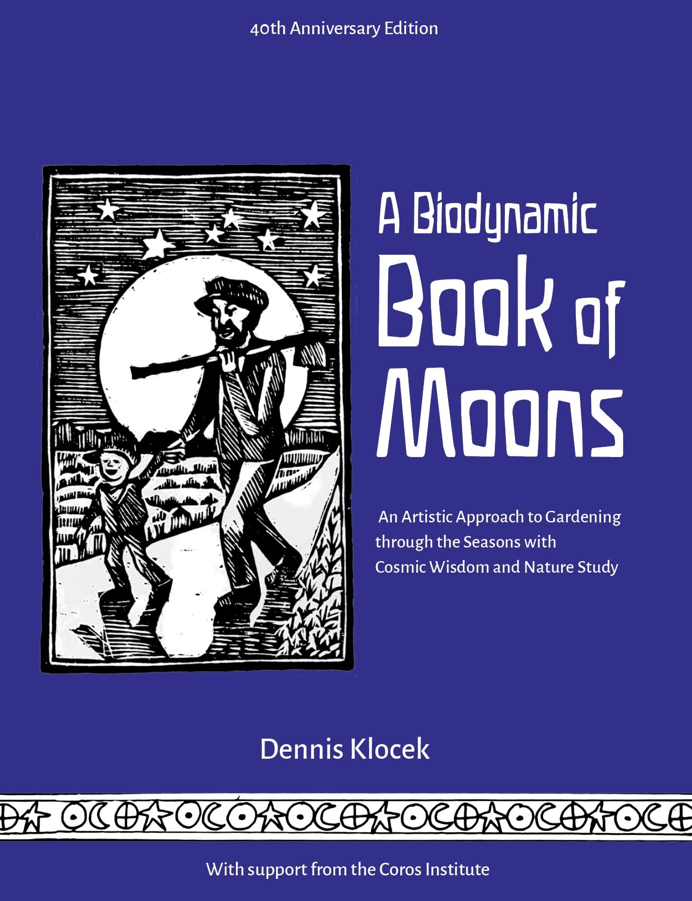 A Biodynamic Book of Moons: An Artistic Approach to Gardening through the Seasons with Cosmic Wisdom and Nature Study (Kindle Edition)