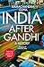 India After Gandhi: A History
