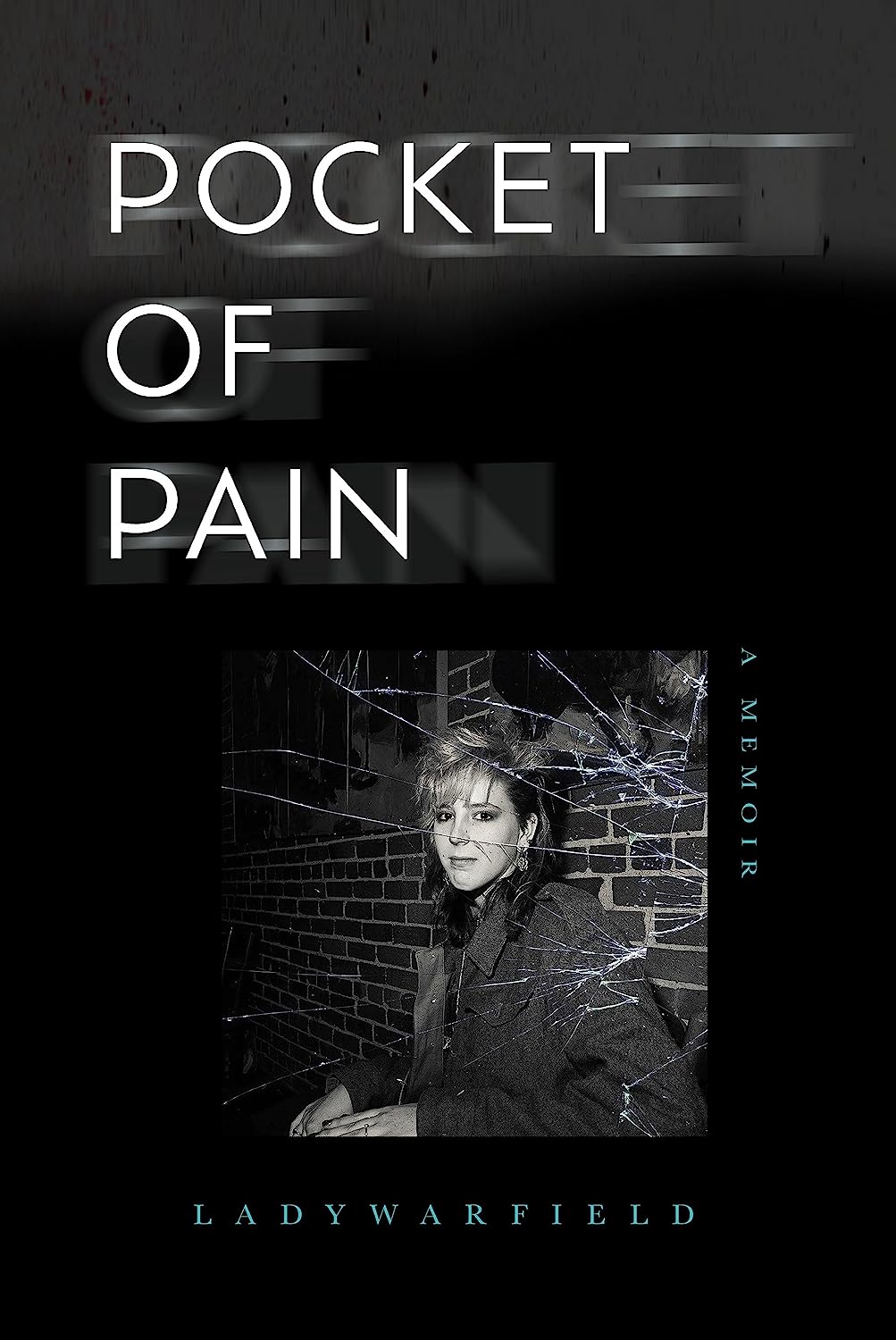 Pocket of Pain: From Ballet Shoes to Combat Boots, a memoir