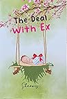 The Deal With Ex