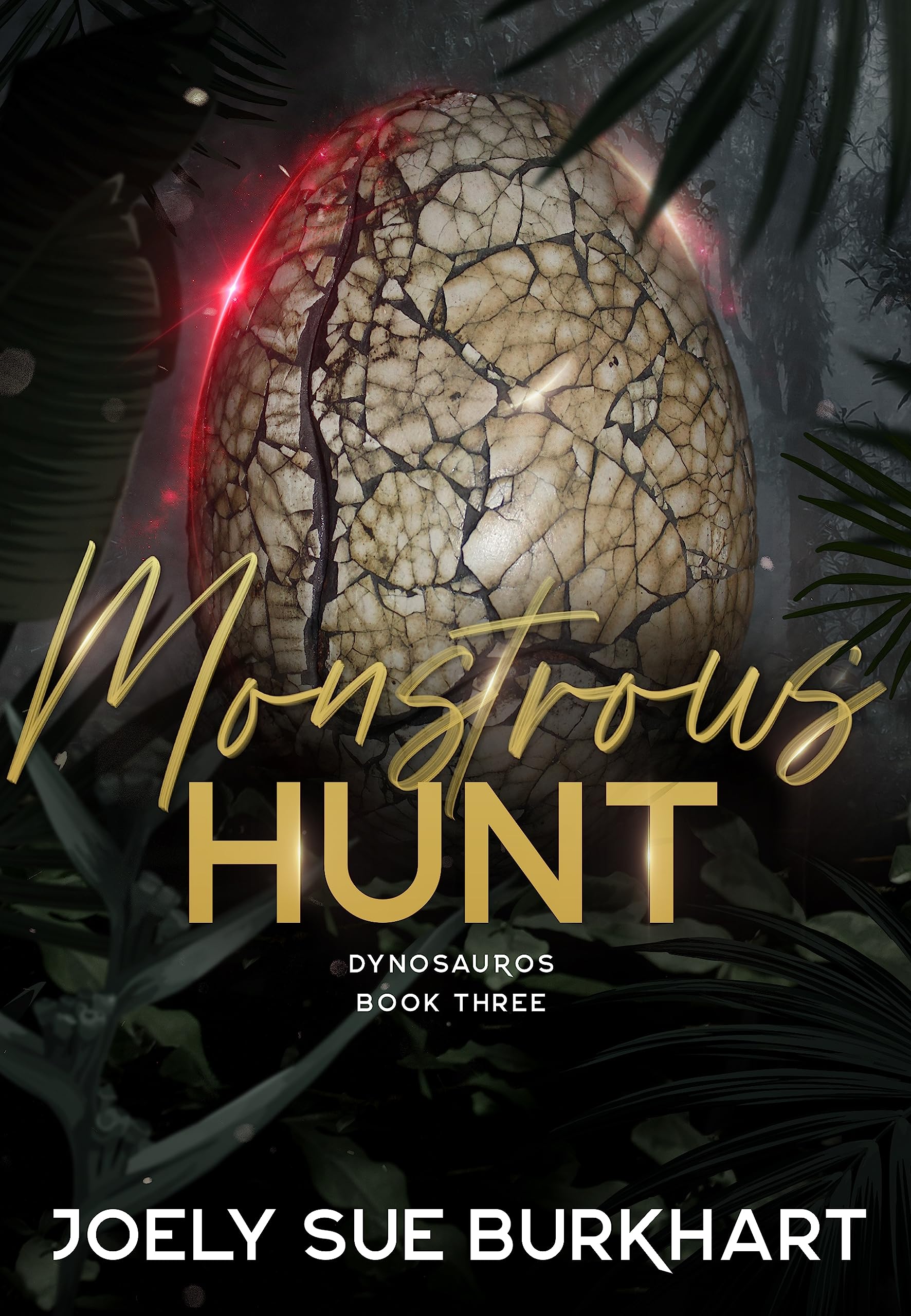 Monstrous Hunt (Dynosauros #3)