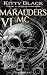 MARAUDERS MC: Book Six