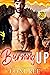Burning Up by Loni  Ree