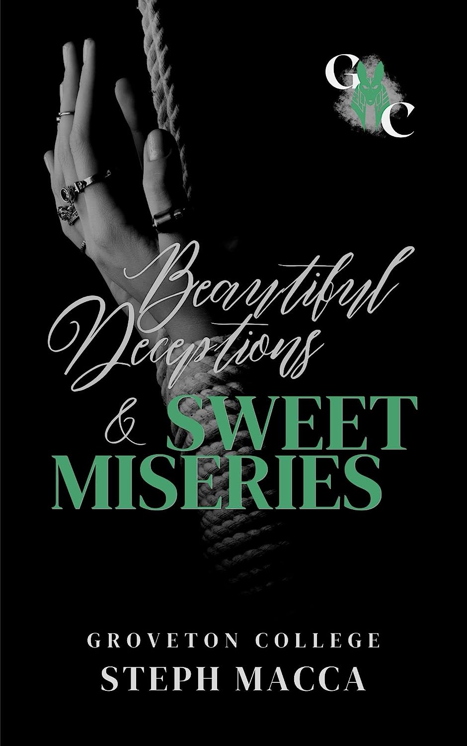 Beautiful Deceptions & Sweet Miseries (Groveton College)