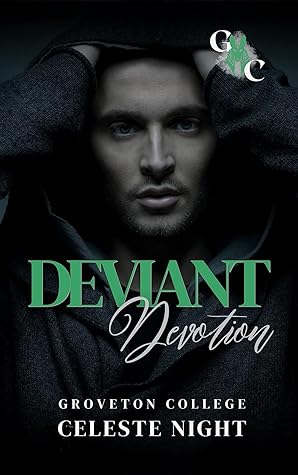 Deviant Devotion (Groveton College)