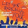 Let This Radicali...