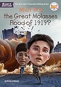 What Was the Great Molasses Flood of 1919?