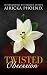 Twisted Obsession