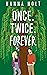 Once Twice Forever (Foreste...