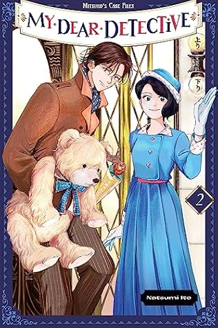 My Dear Detective: Mitsuko’s Case Files, Vol. 2