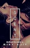 Scent (The Five Senses #5) Scent (The Five Senses #5)