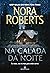 Na calada da noite (Portuguese Edition)