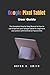 Google Pixel Tablet User Guide by Bryan C. Smith