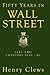 Fifty Years in Wall Street:...