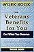 Workbook For Veterans Benefits for You by TAYLOR OLSEN