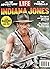 LIFE Indiana Jones: From Raiders to His Final Ride