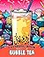 Bubble Tea Coloring Book: P...
