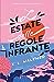 L'estate delle regole infrante by K.L. Walther