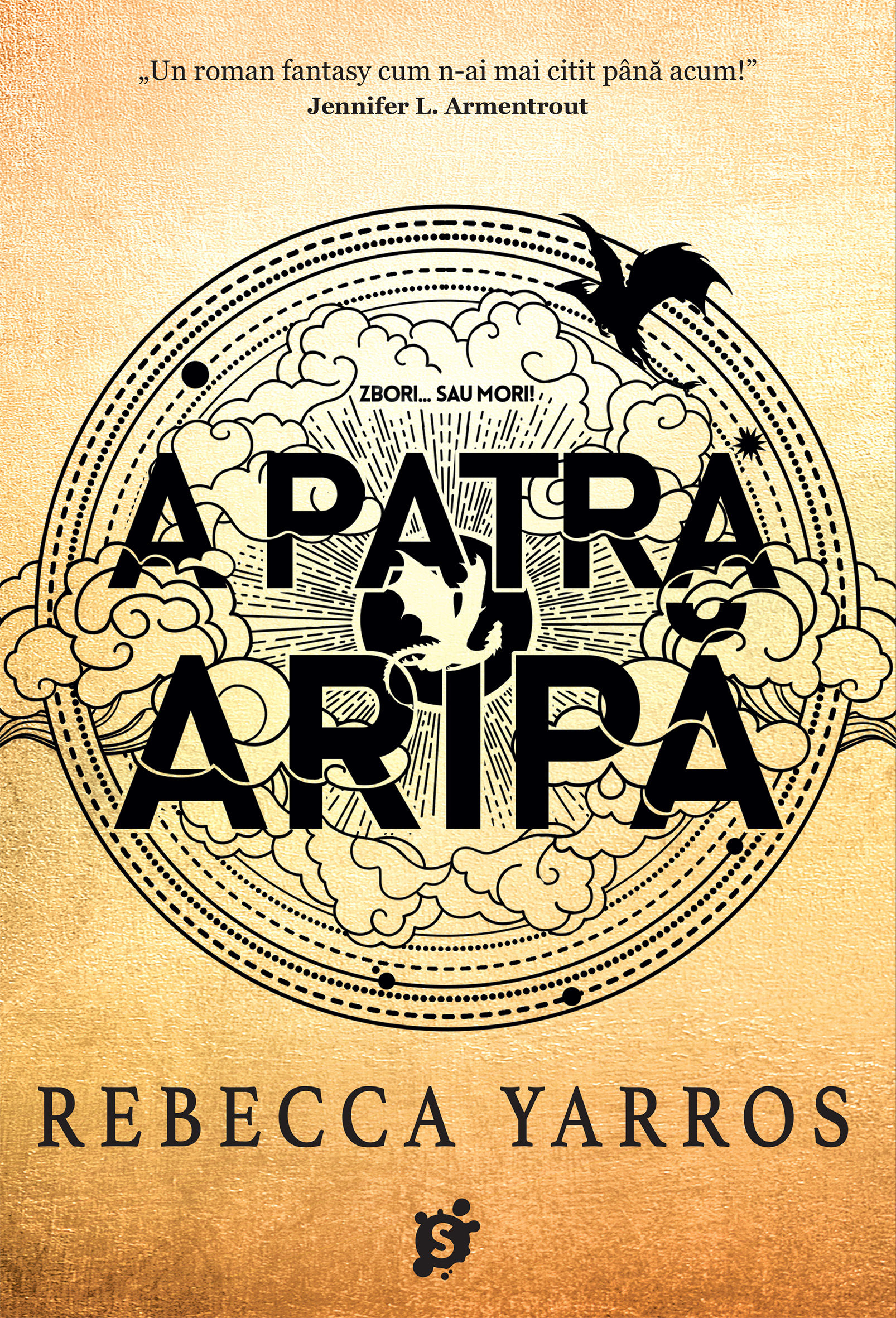A Patra Aripă (The Empyrean, #1)