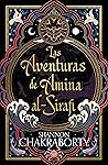 Las aventuras de Amina Al-Sirafi by Shannon Chakraborty