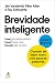 Brevidade inteligente: O po...