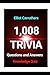 1,008 Trivia Questions and ...