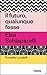 Il futuro, qualunque fosse. Elsa Schiaparelli