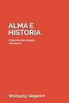 Alma e historia: ...