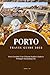 Porto Travel Guide 2023: Po...