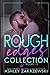 Rough Edges Collection: Books 1-5