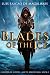 Blades of The Ice: Age of Rekindling: A Prequel (Legends of Elessia - Age of Rekindling)