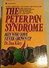 The Peter Pan Syndrome: Men Who Have Never Grown Up