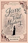 Jane and the Final Mystery by Stephanie Barron