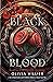 Black Blood: Book One of th...