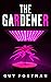 The Gardener