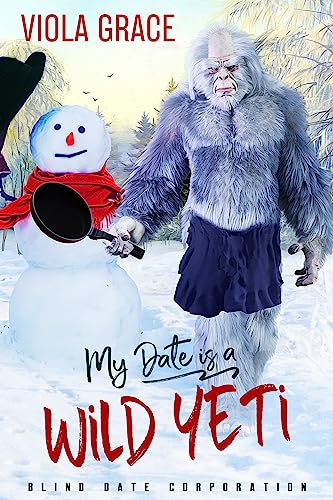 My Date is a Wild Yeti (Blind Date Corporation #13)