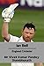 Ian Bell : England Cricketer