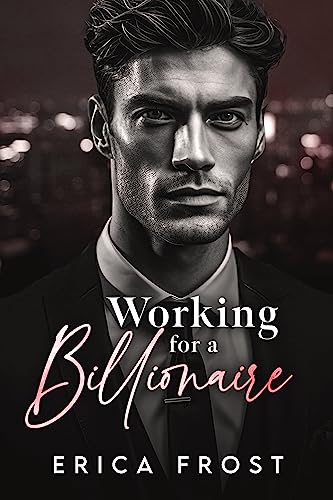Working for a Billionaire