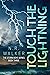Touch the Lightning (The St...
