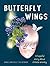 Butterfly Wings: A Hopeful ...
