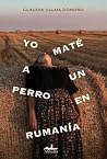 Yo maté a un perr...