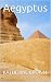Aegyptus: Everything you or...