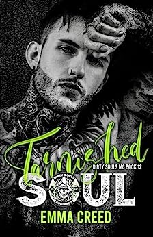 Tarnished Soul (The Dirty Souls MC, #12)
