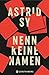 Nenn keine Namen (German Edition)