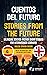 Cuentos del futuro / Stories from the future, Bilingual scien... by Language self-study