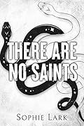There Are No Saints (Sinners, #1) 